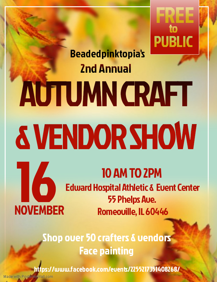 Beadedpinktopia's 2nd Annual Autumn Craft & Vendor Show Beadedpinktopia's 2nd Annual Autumn Craft & Vendor Show