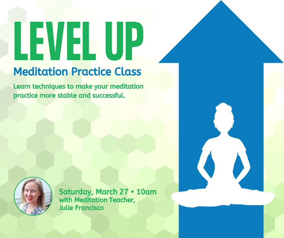 Level Up: Meditation Practice Class | Livestream