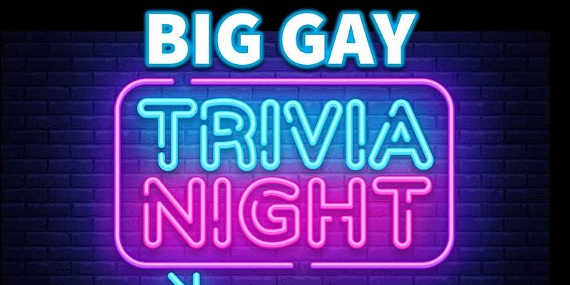 Big Gay Trivia Night
