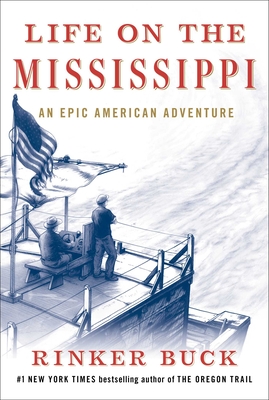 In-Person Event with Rinker Buck/Life on the Mississippi