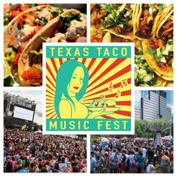 Make Sure To Experience The Texas Taco Music Fest This September In Houston