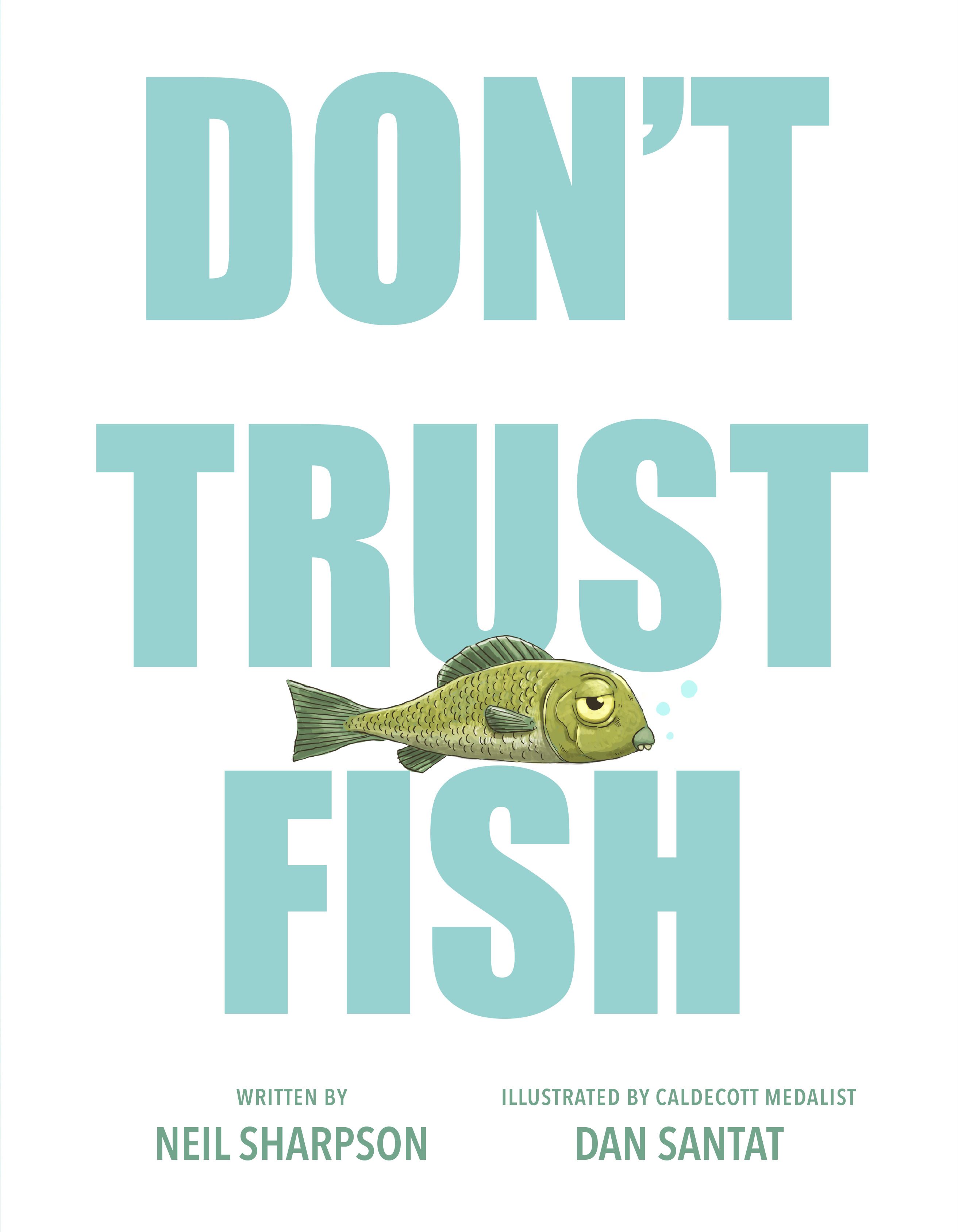 Author Event with Neil Sharpson & Dan Santat/Don't Trust Fish