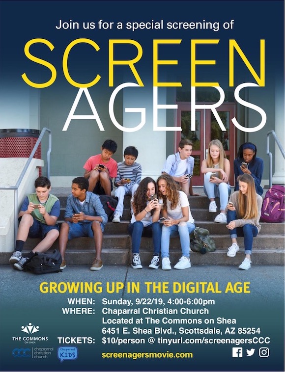 Screenagers Film Presented By Parent on Purpose & The Children's Ministry of Chaparral Christian Church Screenagers Film Presented By Parent on Purpose & The Children's Ministry of Chaparral Christian Church