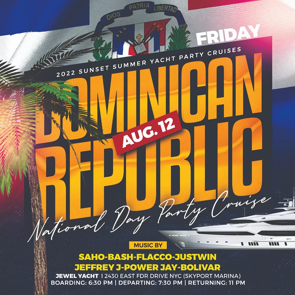 DOMINICAN & ECUADORIAN INDEPENDENCE BOAT PARTY