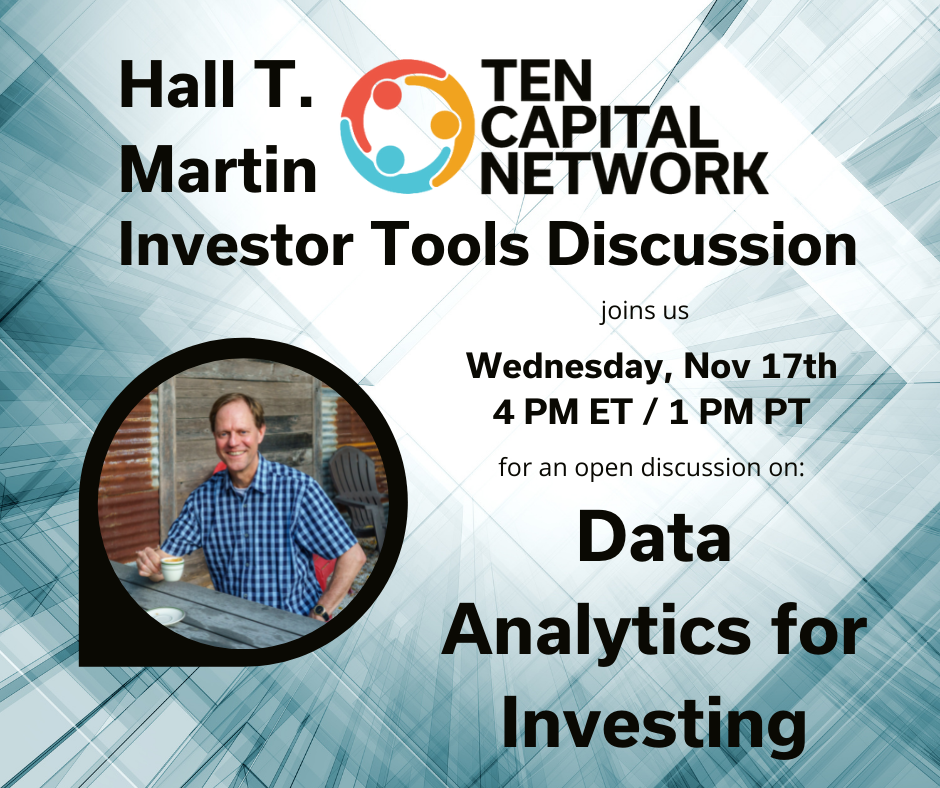 TEN Capital Investor Tools Discussion: Data Analytics for Investing
