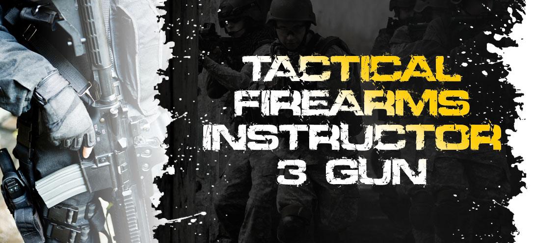 5 Day Tactical Firearms (3 Gun) Instructor Course - Hallsville, MO