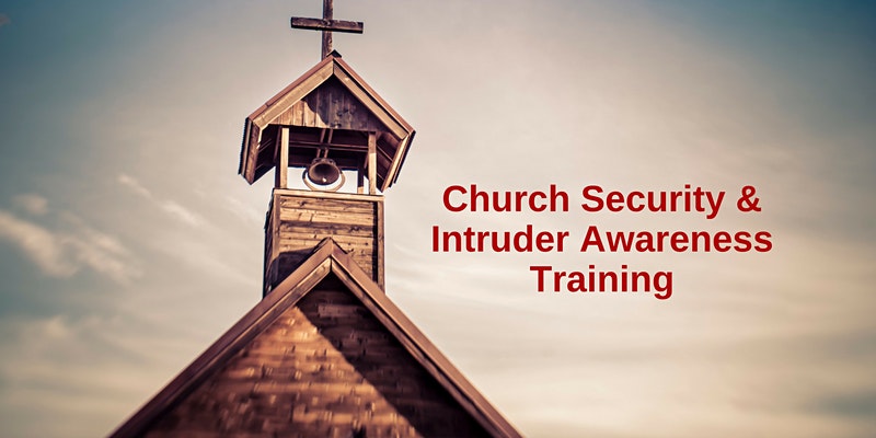 1 Day Intruder Awareness and Response for Church Personnel - (Griffin, GA)