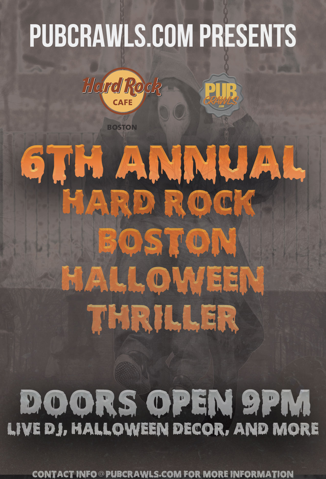 6th Annual Hard Rock Boston Halloween Thriller