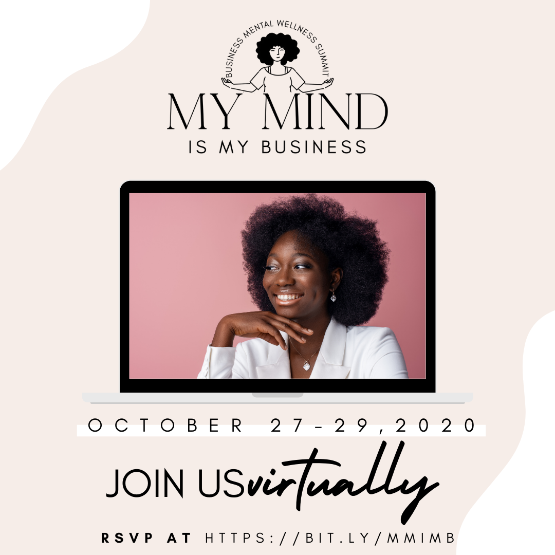 My Mind is My Business Mental Wellness Summit