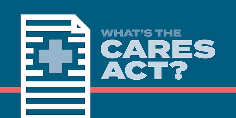 What's The CARES Act? Webinar Series