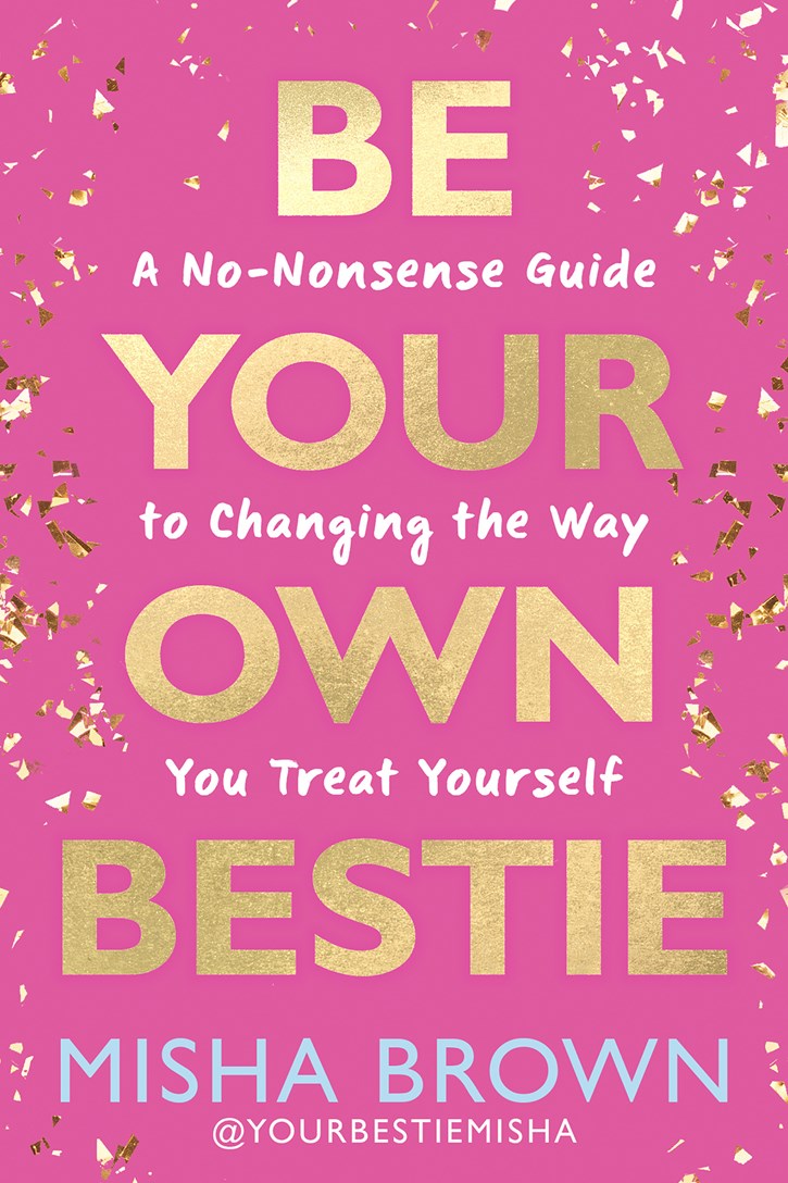 Author Event with Misha Brown/Be Your Own Bestie