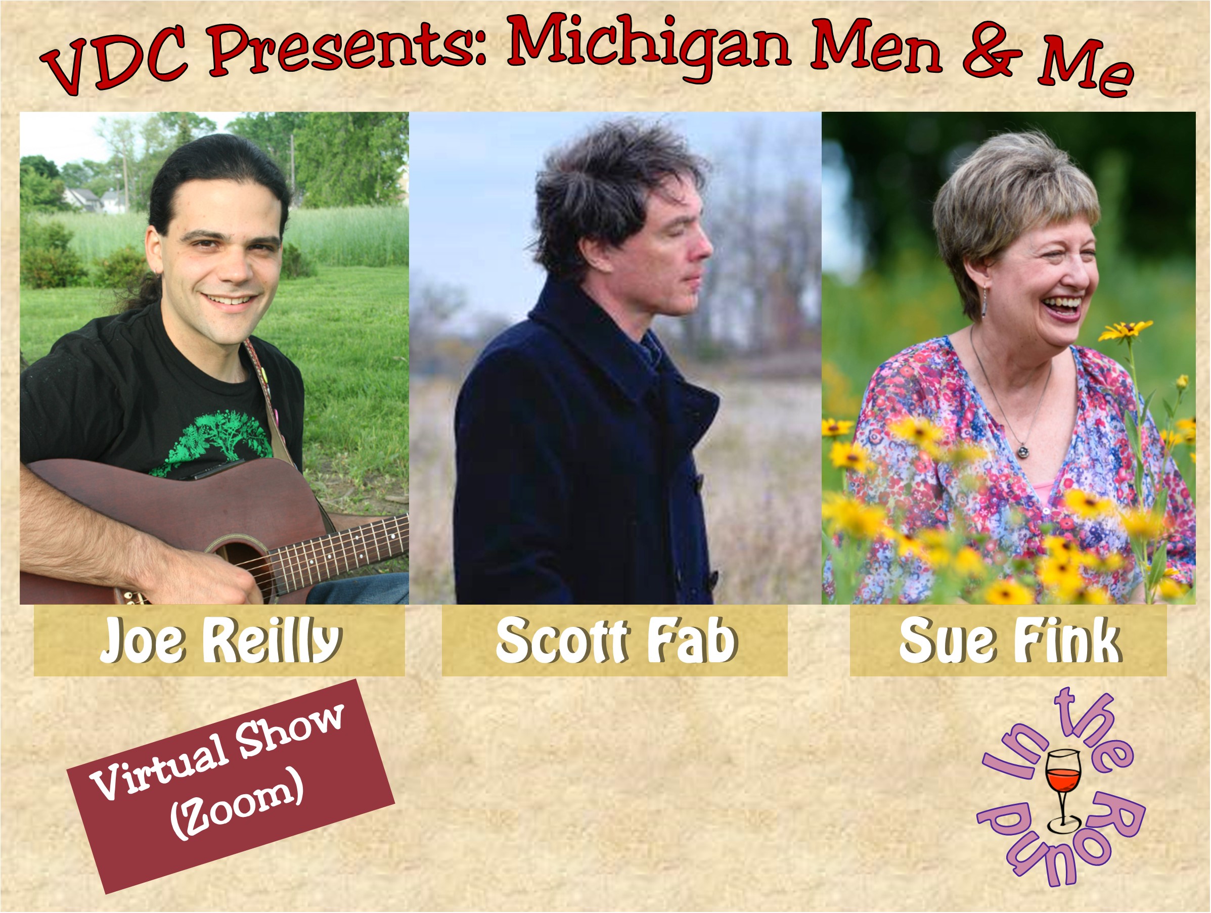 Virtual Dream Café Presents: 
Michigan Men & Me:  Joe Reilly, Scott Fab, and Sue Fink In-the-Round