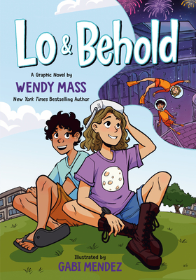 Author Event with Wendy Mass & Gabi Mendez/ Lo & Behold Author Event with Wendy Mass & Gabi Mendez/ Lo & Behold