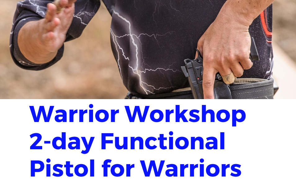 2-day Functional Pistol Course for Warriors
