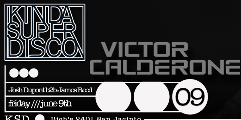 Kinda Super Disco | Victor Calderone