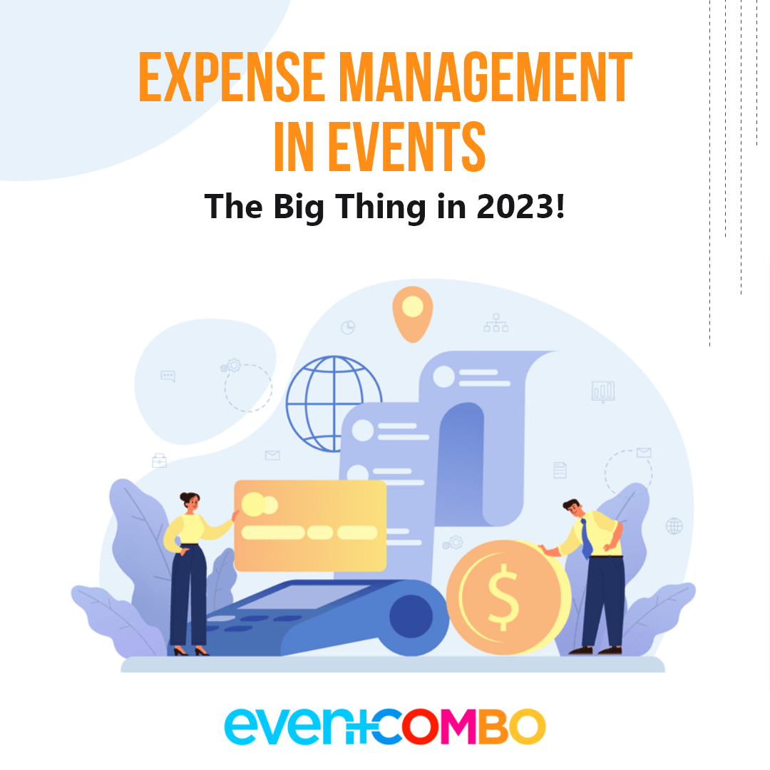 Expense Management in Events - The Big Thing in 2023!