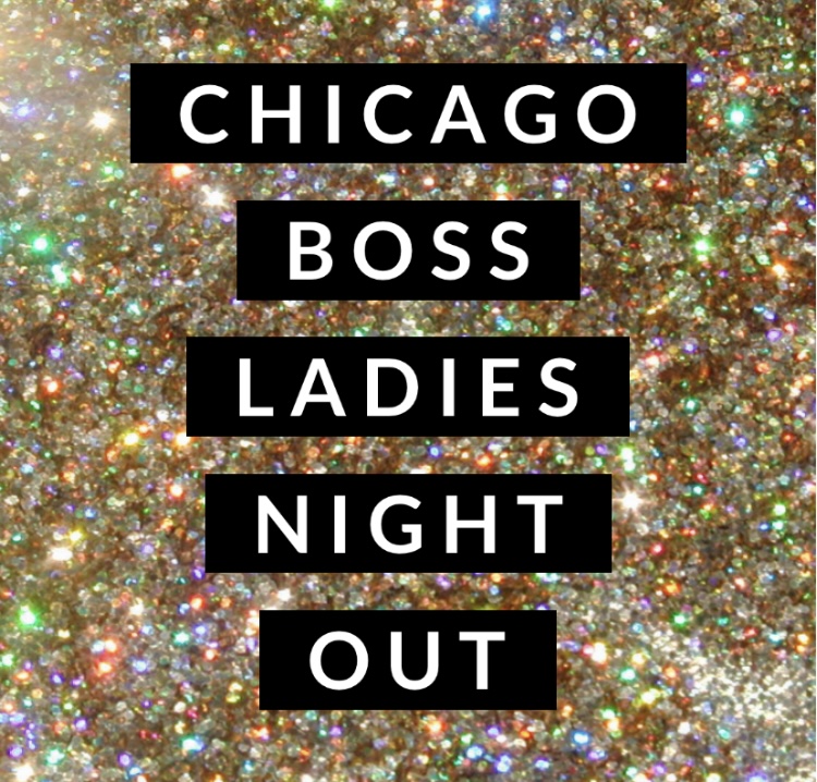 Chicago Boss Ladies Night Out (Elmhurst)
