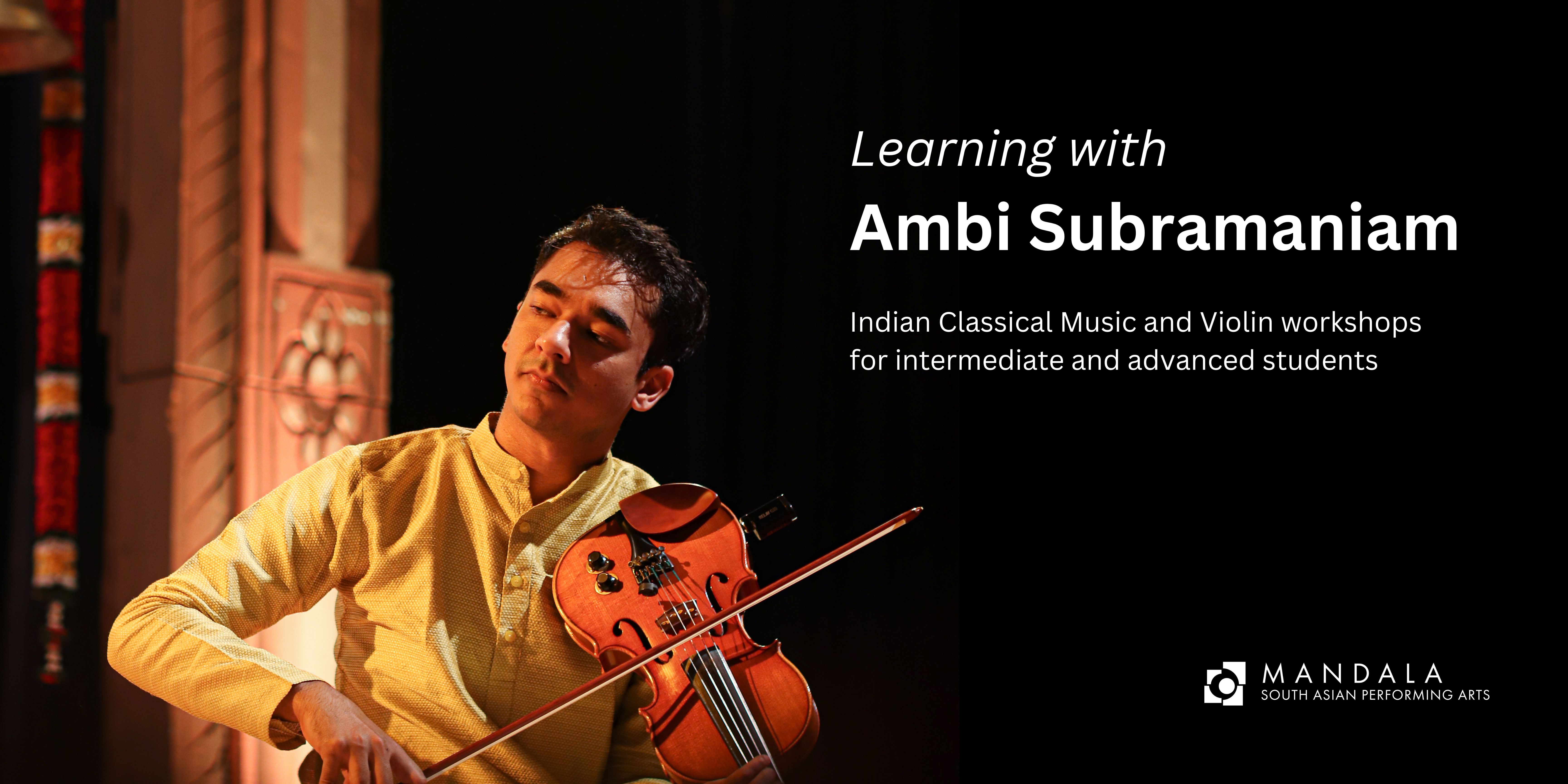 Monday Workshop with Ambi Subramaniam