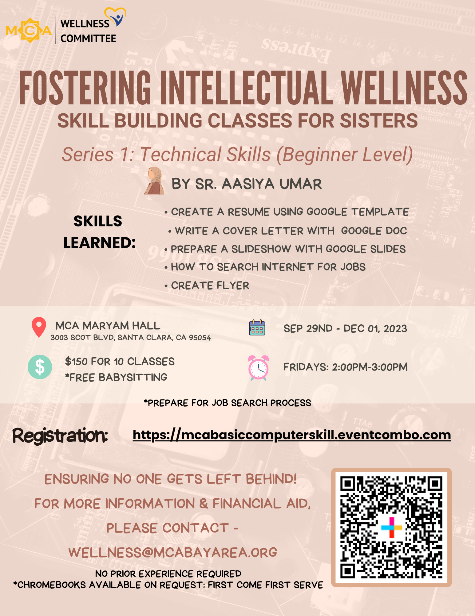 FOSTERING INTELLECTUAL WELLNESS 
SKILL BUILDING CLASSES FOR SISTERS: Series 1 : Technical Skills (Beginner Level)