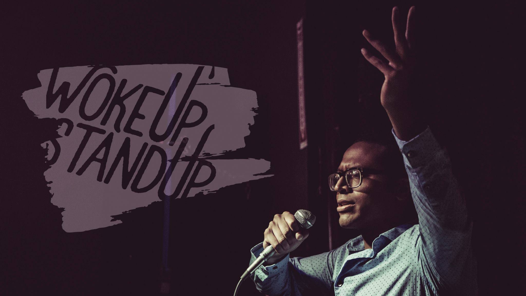 Woke Up Stand Up Brings You A Different Set of Comedy Headliners