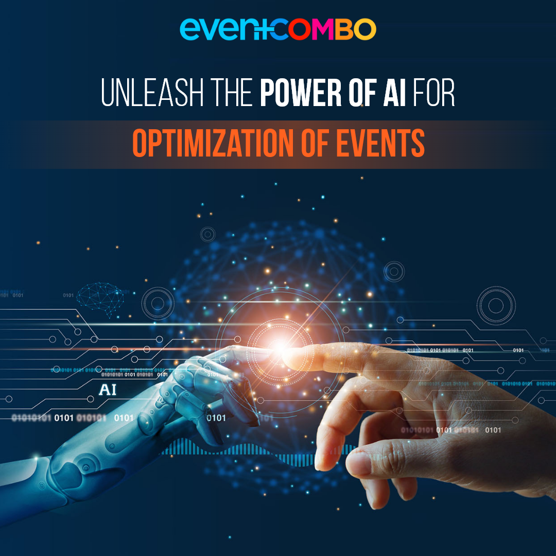 Unleash the Power of AI for Optimization of Events 