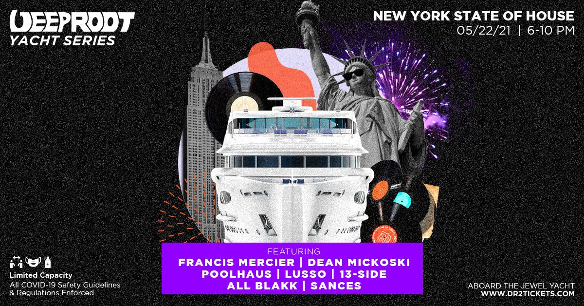 New York State Of House Cruise 5/22