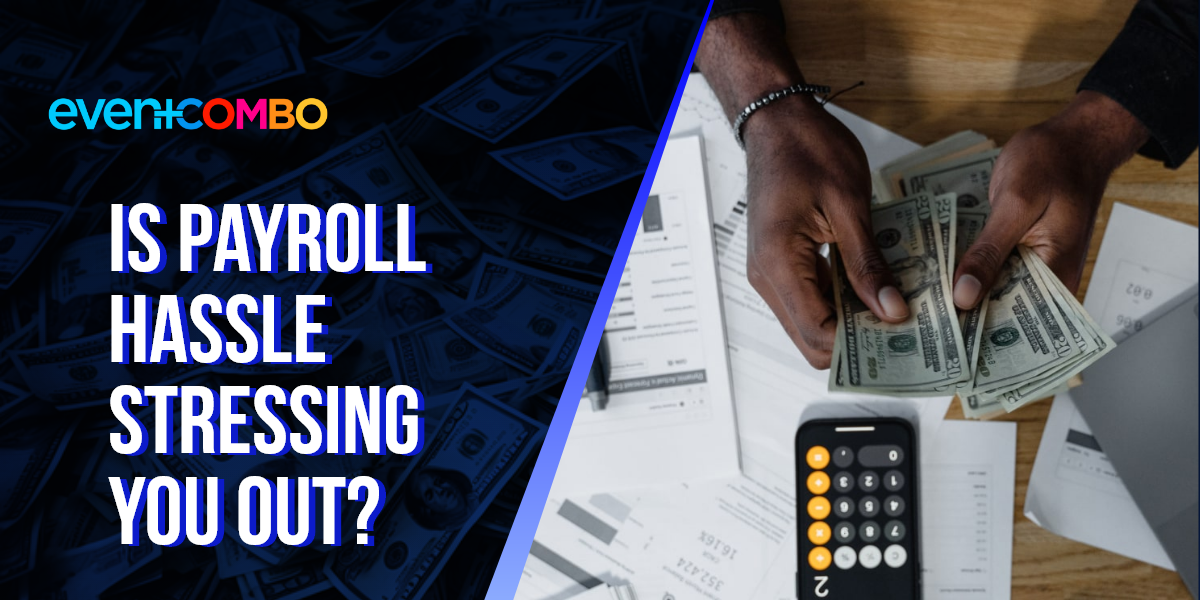 An Important Guide to Running Payroll in the Events Industry 