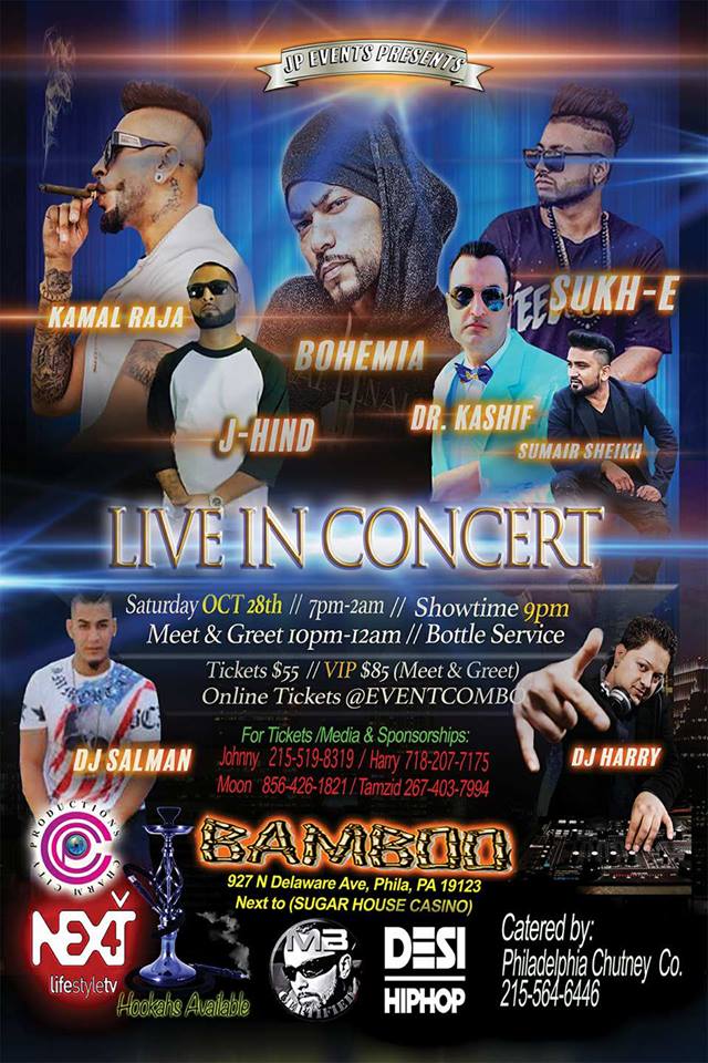 Bohemia, Kamal Raja, J-Hind, Sumari Sheikh and Sukh-E Live in Concert in Philadelphia Bohemia, Kamal Raja, J-Hind, Sumari Sheikh and Sukh-E Live in Concert in Philadelphia