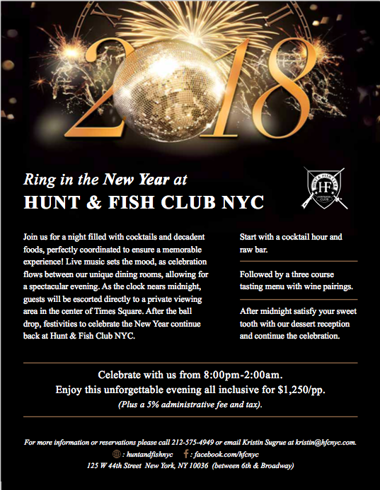 HUNT & FISH CLUB New Year's Eve 2018 Dinner in New York City with Private Viewing Area in the Center of Times Square