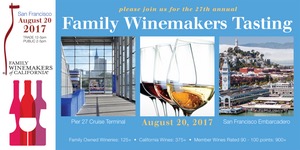 Family Winemakers of CA 2017 San Francisco Wine Tasting