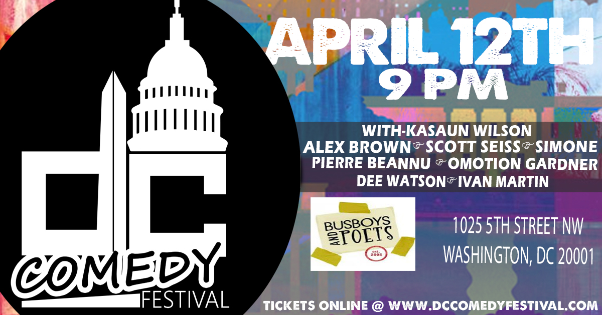 DC Comedy Festival presents: Kasaun Wilson DC Comedy Festival presents: Kasaun Wilson
