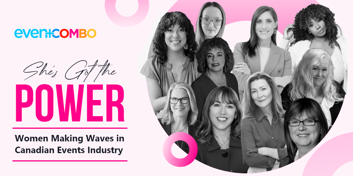 Top 10 Women in Leadership Shaping Canada’s Event Industry
