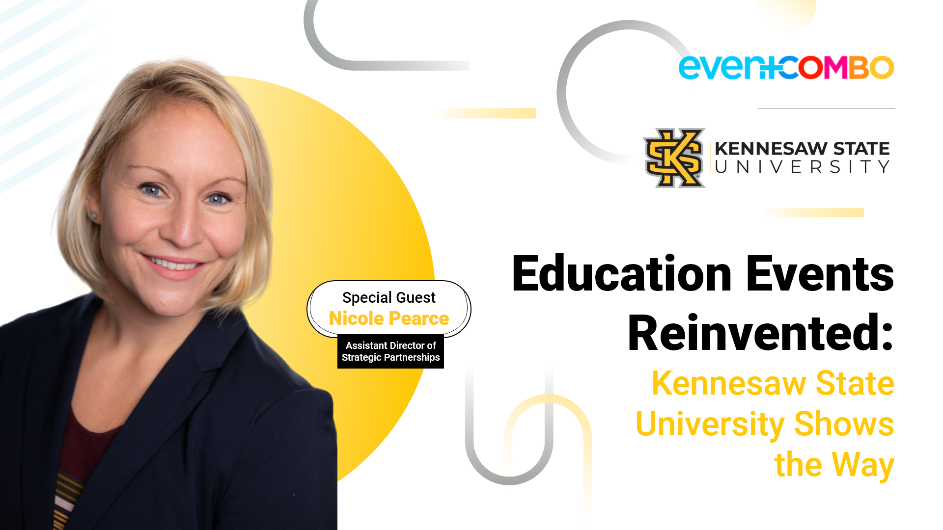 Education Events Reinvented: Kennesaw State University Shows the Way Education Events Reinvented: Kennesaw State University Shows the Way