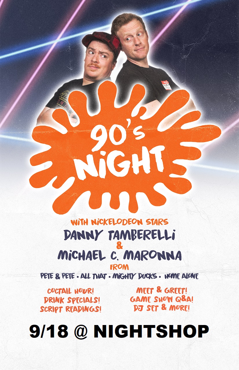 90s Nite: Danny Tamberelli & Mike Maronna of Nickelodeon
